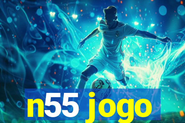 n55 jogo